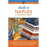 Made in Naples & the Amalfi Coast: A Travel Guide to Cameos, Capodimonte, Coral Jewelry, Inlay, Limoncello, Maiolica, Nativities, Papier-mâché, & More