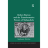 Robert Burton and the Transformative Powers of Melancholy