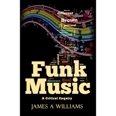 Funk Music: A Critical Enquiry