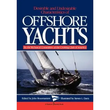 Desirable and Undesirable Characteristics of Offshore Yachts