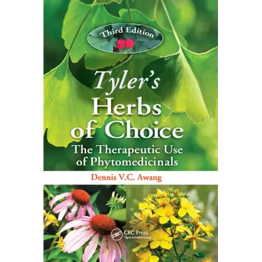 Tyler's Herbs of Choice: The Therapeutic Use of Phytomedicinals, Third Edition