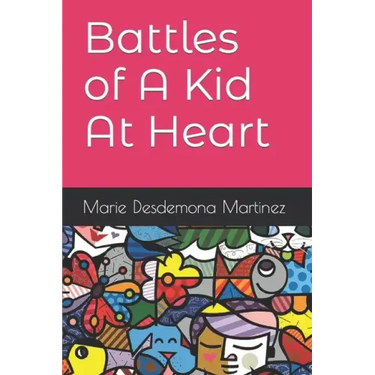Battles of A Kid At Heart