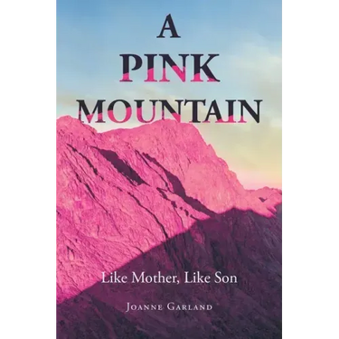A Pink Mountain: Like Mother, Like Son