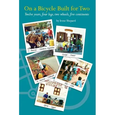 On a Bicycle built for Two: Twelve years, four legs, two wheels, five continents