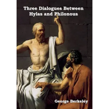 Three Dialogues between Hylas and Philonous