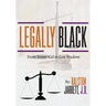 Legally Black: From Street Kid to Law Student