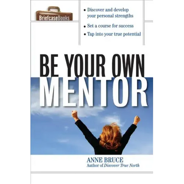 Be Your Own Mentor