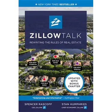 Zillow Talk: Rewriting the Rules of Real Estate
