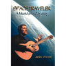 Space Traveler: A Musician's Odyssey