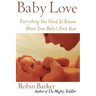 Baby Love: Everything You Need to Know about Your Baby's First Year
