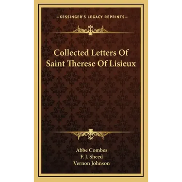 Collected Letters of Saint Therese of Lisieux