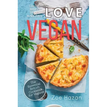 Vegan: The Essential British Cookbook for Vegans