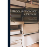 Recollections of a Private