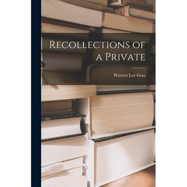 Recollections of a Private