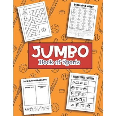 Jumbo Book of Sports: Over 40 Fun Designs For Boys And Girls - Hockey, Soccer, Baseball, Football Educational Worksheets