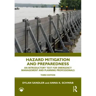 Hazard Mitigation and Preparedness: An Introductory Text for Emergency Management and Planning Professionals
