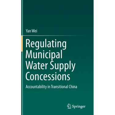 Regulating Municipal Water Supply Concessions: Accountability in Transitional China