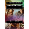 Beginner's Guide to New Testament Studies