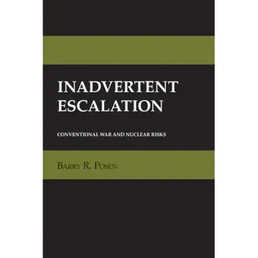 Inadvertent Escalation: Conventional War and Nuclear Risks