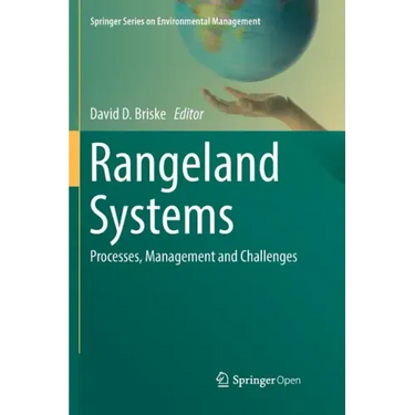Rangeland Systems: Processes, Management and Challenges