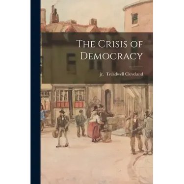 The Crisis of Democracy