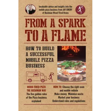 From a Spark to a Flame: How to build a successful mobile pizza business