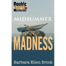 Midsummer Madness