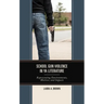 School Gun Violence in YA Literature: Representing Environments, Motives, and Impacts