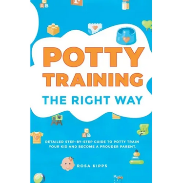 Potty Training: The Right Way