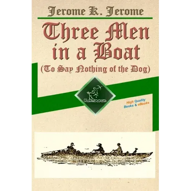 Three Men in a Boat (To Say Nothing of the Dog): New Illustrated Edition with 67 Original Drawings by A. Frederics, a Detailed Map of Tour, and a Phot