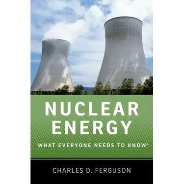 Nuclear Energy: What Everyone Needs to Know(r)