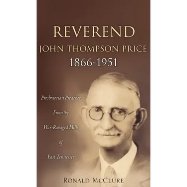 Reverend John Thompson Price 1866-1951