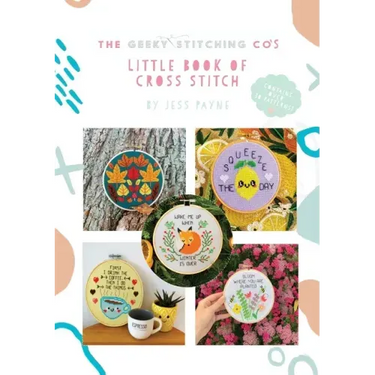 The Geeky Stitching Co's Little Book of Cross Stitch