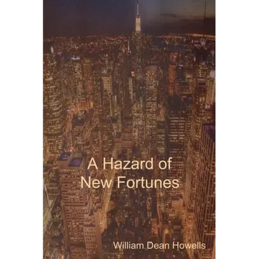 A Hazard of New Fortunes