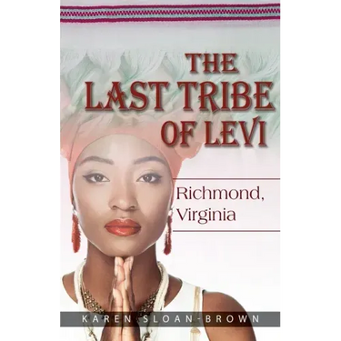 The Last Tribe of Levi: Richmond, Virginia