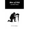 Men of Old: And other Poems