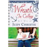 Wreath, In College: A Wreath Willis Novel