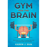 Gym For The Brain: 300 Riddles For Adults To Workout Their Mind Using Reason And Lateral Thinking