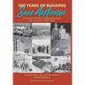 100 Years of Building San Antonio: The People Who Built the Seventh Largest City in the USA, 1923-2023