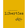 Liberties Journal of Culture and Politics: Volume II, Issue 1