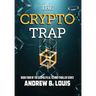 The Crypto Trap