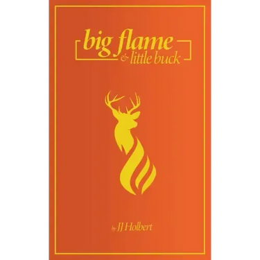 Big Flame and Little Buck