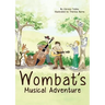 Wombat's Musical Adventure