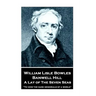 William Lisle Bowles - Banwell Hill: A Lay of The Seven Seas: "To view the dark memorials of a world"