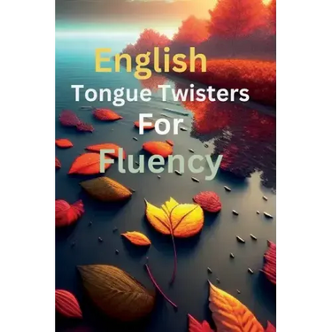 English tongue twisters for fluency