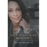 Self-Coaching Mastery: Meet your higher self and win the battle within
