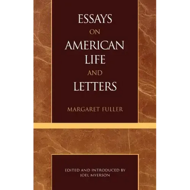 Essays on American Life and Letters (Masterworks of Literature Series)