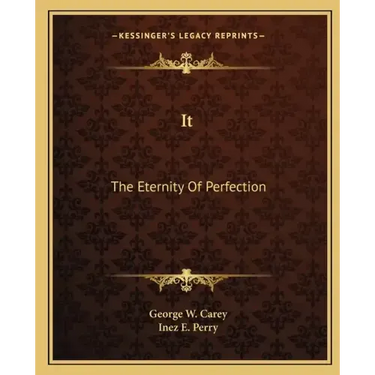 It: The Eternity Of Perfection