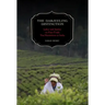 The Darjeeling Distinction: Labor and Justice on Fair-Trade Tea Plantations in India Volume 47