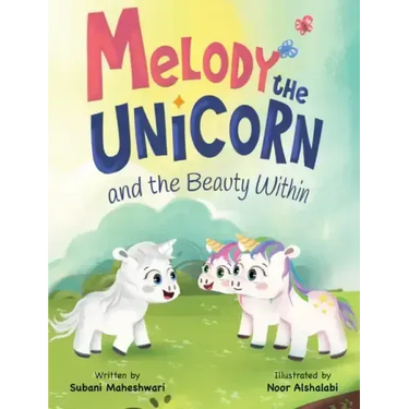 Melody the Unicorn and the Beauty Within